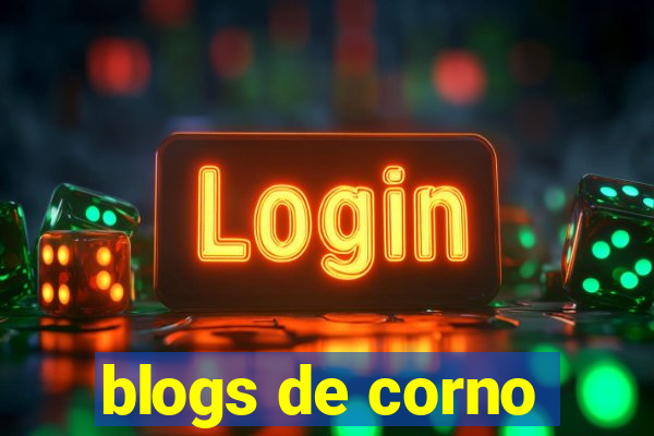 blogs de corno